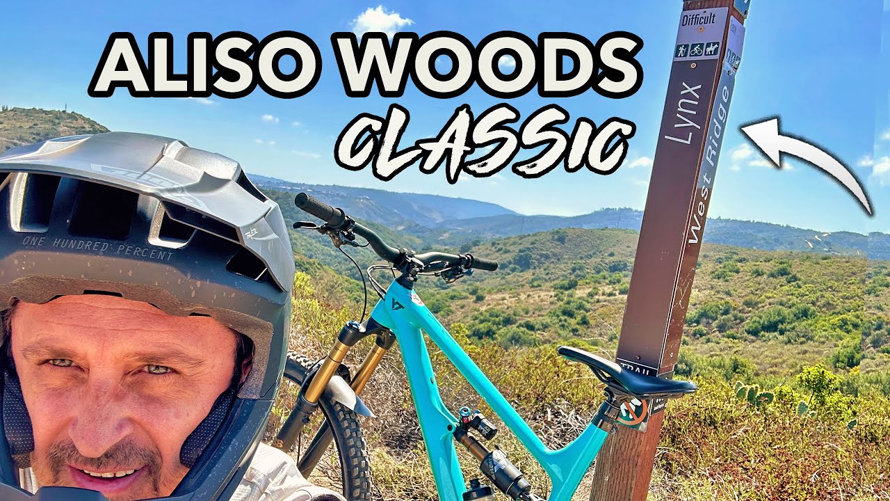 Aliso Woods Most Popular Trails & How To Ride Them