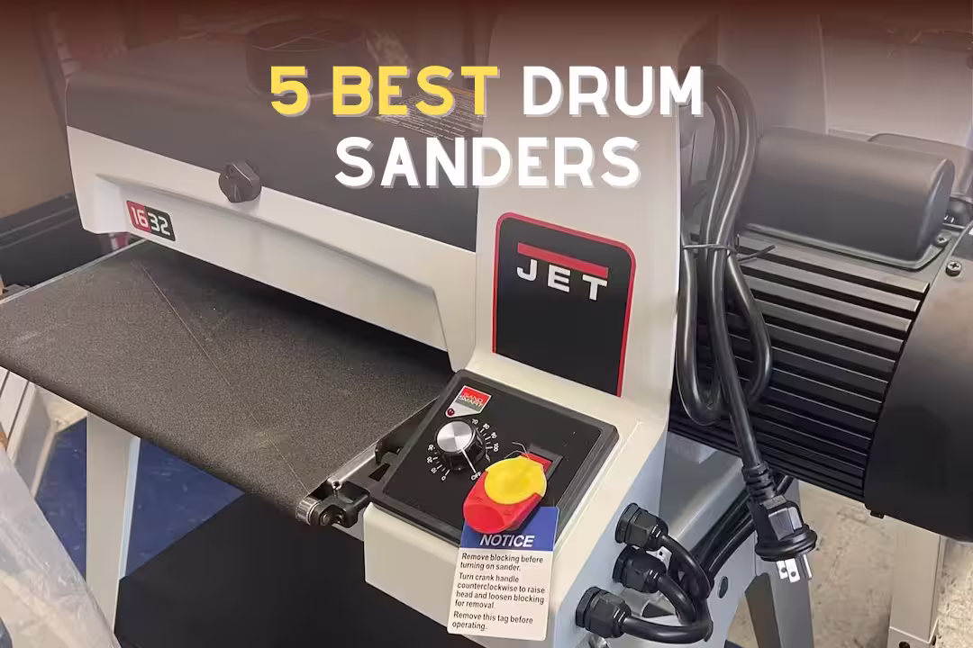 5 Best Drum Sanders